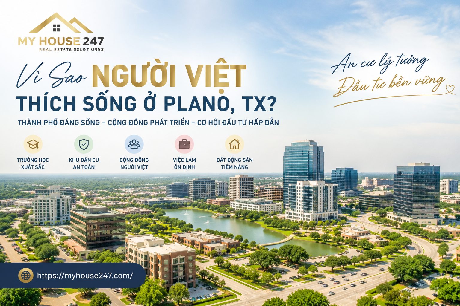 Vì Sao Người Việt Thích Mua Nhà Và Sinh Sống Tại Plano, Texas?