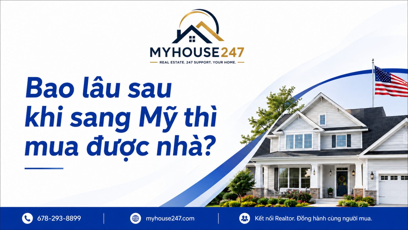 Bao Lâu Sau Khi Sang Mỹ Thì Mua Được Nhà?